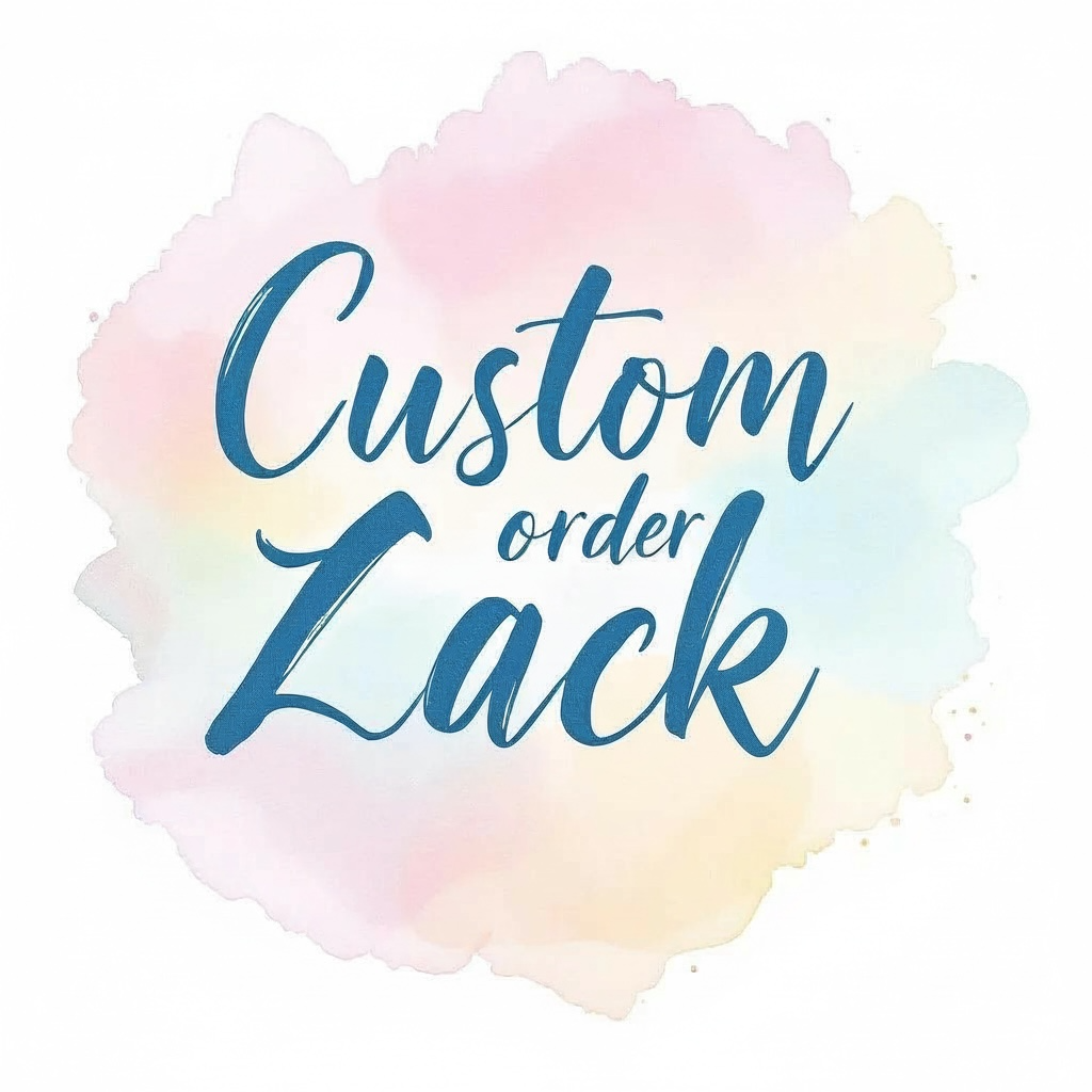 Custom for Zack