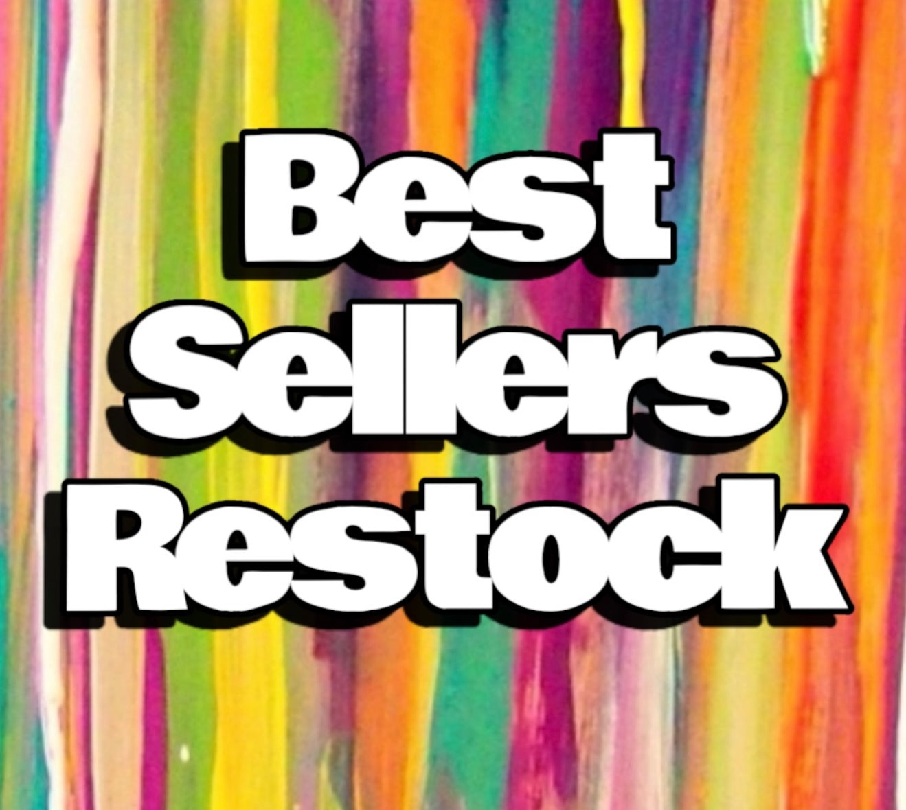 Best Sellers Restock